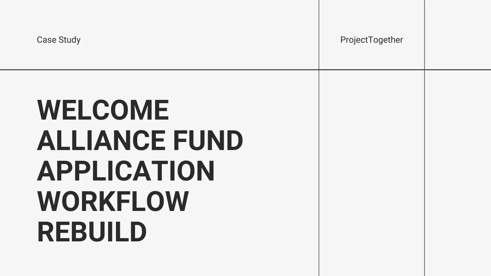 Welcome Alliance Fund Application Workflow Rebuild