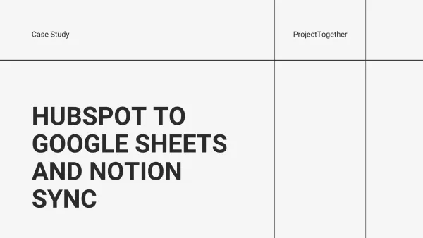 HubSpot to Google Sheets and Notion Sync for Event Ops